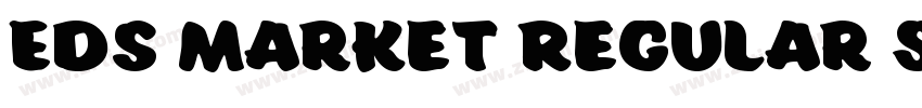 Eds Market Regular S字体转换